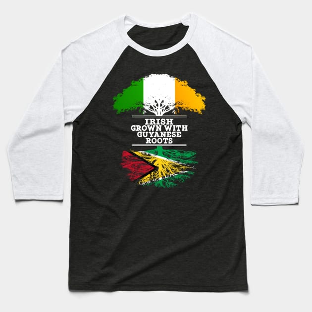 Irish Grown With Guyanese Roots - Gift for Guyanese With Roots From Guyana Baseball T-Shirt by Country Flags